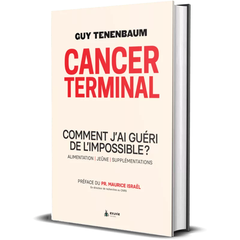 Cancer terminal : Comment j'ai guéri de l'impossible ?