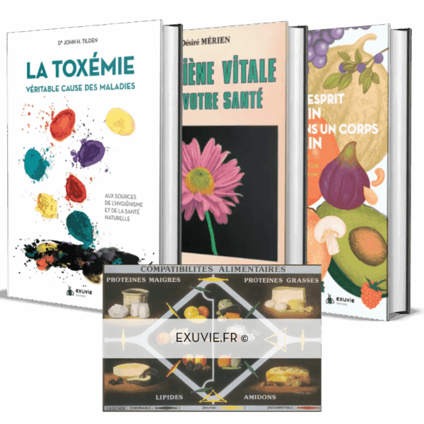 Coffret Hygiénisme Exuvie : les 3 textes fondamentaux de l'hygiénisme par Tilden, Mérien et Le Madec, incluant en bonus un livret de recettes et un tableau des compatibilités alimentaires.