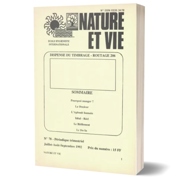 Livret Nature et vie 'Pourquoi manger , la douleur , l'aplomb humain , Idéal - Réel , le bâillement , le Do-In '