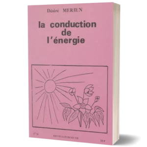 Livret 'la conduction de l'Energie' de Désiré Mérien