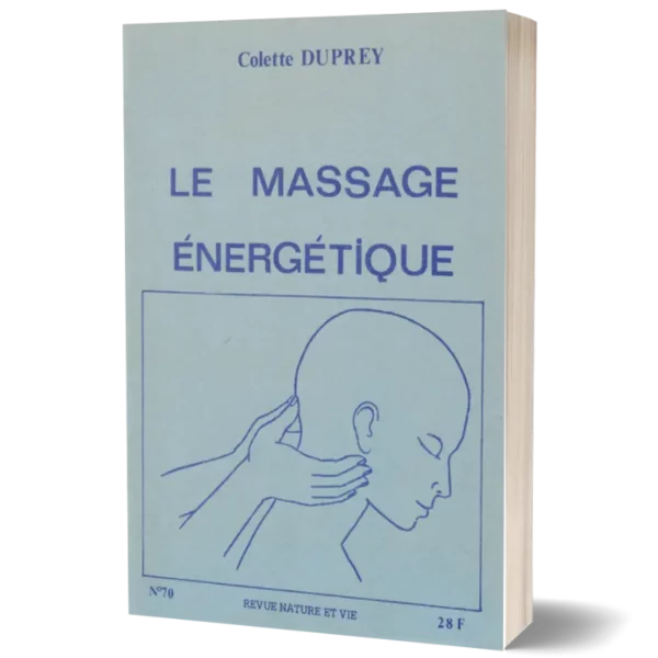 Livret 'Le massage énergétique ' de Colette Duprey