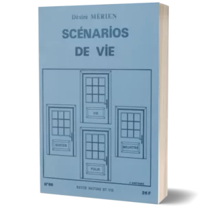 Livret 'Scénario de vie' de Désiré Mérien