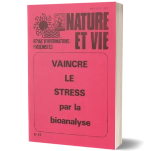 Livret Nature et vie 'Vaincre le stress par la bio analyse '
