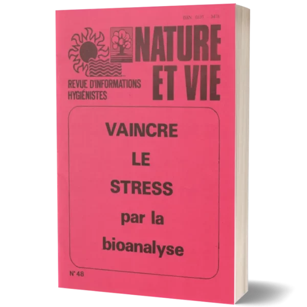Livret Nature et vie 'Vaincre le stress par la bio analyse '