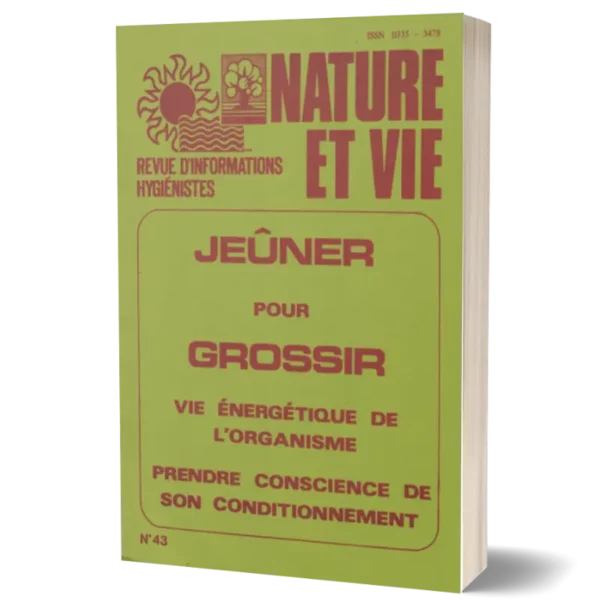 Couv3D - modèle(170) Livret Nature et vie ' Jeûner pour grossir vie énergétique de l'organisme prendre conscience de son conditionnement