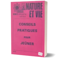 Livret Nature et vie 'Conseils pratiques pour Jeüner'