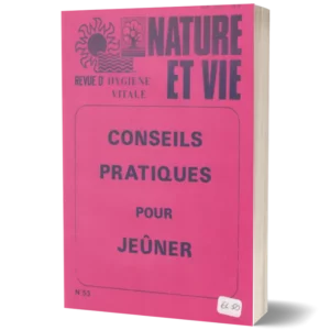 Livret Nature et vie 'Conseils pratiques pour Jeüner'