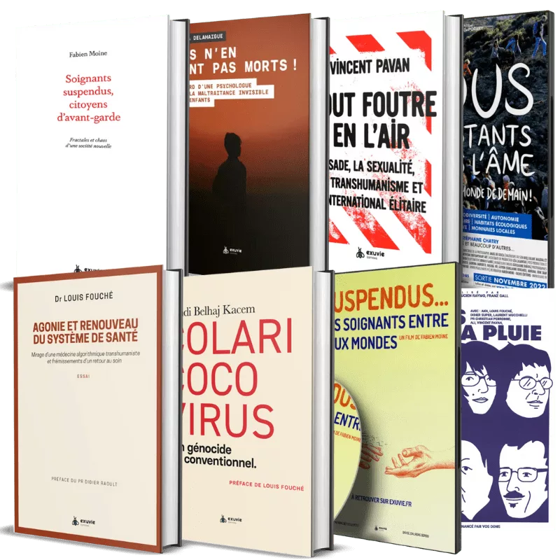 Sélection de livres et DVDs Société d'Exuvie Éditions incluant 'Soignants suspendus' de Fabien Moine, 'Tout foutre en l'air' de Vincent Pavan, 'Agonie et renouveau du système de santé' de Louis Fouché et le film 'Suspendus...