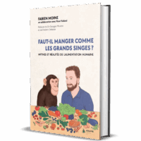 Couverture du livre' Faut-il manger comme les grands singes ?' de Fabien MOINE