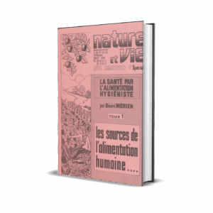 Livre 'Les sources de l'alimentation humaine' (Tome 1) par Désiré Mérien, collection Nature et Vie.