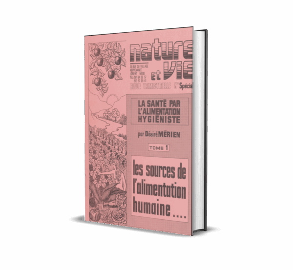 1762424555-min Livre 'Les sources de l'alimentation humaine' (Tome 1) par Désiré Mérien, collection Nature et Vie.